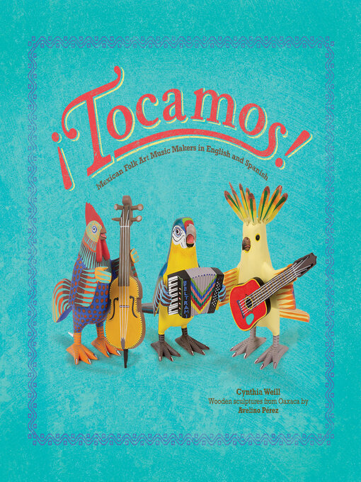 Title details for ¡Tocamos! by Cynthia Weill - Available